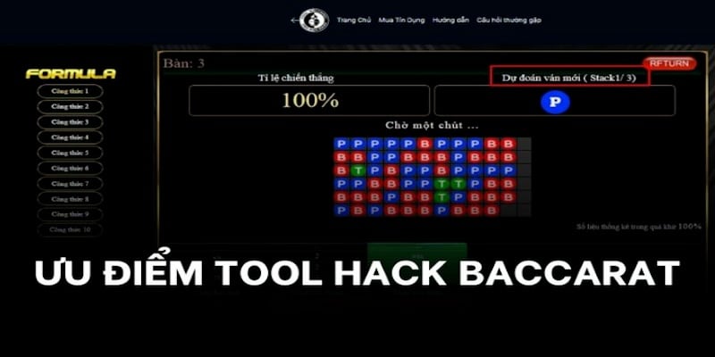 Tool Baccarat giúp người chơi đưa ra các dự đoán có tỷ lệ thắng cao